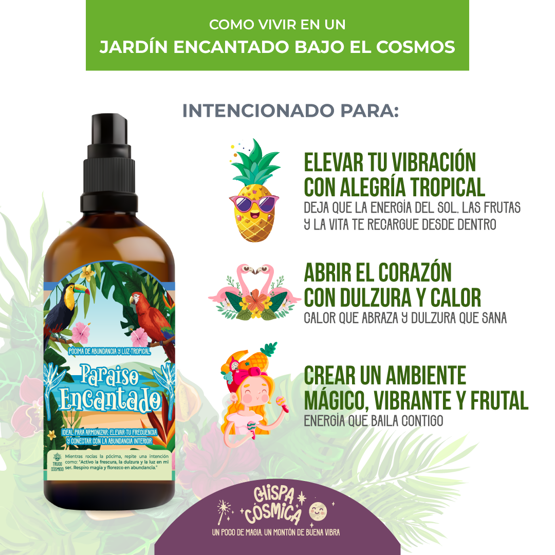 Paraíso Encantado: Pócima de abundancia y luz tropical